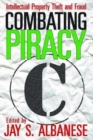 Combating Piracy : Intellectual Property Theft and Fraud - Book