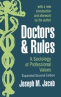 Doctors and Rules : A Sociology of Professional Values - Book