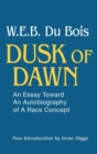 Dusk of Dawn! : An Essay Toward an Autobiography of Race Concept - Book