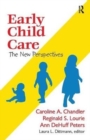 Early Child Care : The New Perspectives - Book