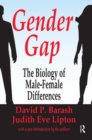 Gender Gap : How Genes and Gender Influence Our Relationships - Book
