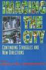 Imaging the City : Continuing Struggles and New Directions - Book