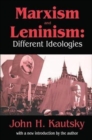 Marxism and Leninism : An Essay in the Sociology of Knowledge - Book