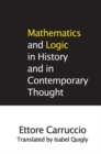 Mathematics and Logic in History and in Contemporary Thought - Book