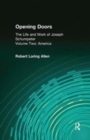 Opening Doors: Life and Work of Joseph Schumpeter : Volume 2, America - Book