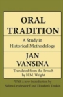Oral Tradition : A Study in Historical Methodology - Book