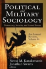 Political and Military Sociology, an Annual Review : Volume 44, Democracy, Security, and Armed Forces - Book