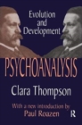 Psychoanalysis : Evolution and Development - Book