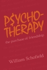 Psychotherapy : The Purchase of Friendship - Book