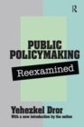 Public Policy Making Reexamined - Book