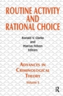 Routine Activity and Rational Choice : Volume 5 - Book