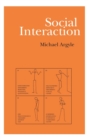 Social Interaction : Process and Products - Book
