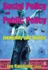 Social Policy and Public Policy : Inequality and Justice - Book