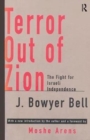 Terror Out of Zion : Fight for Israeli Independence - Book