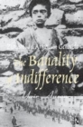 The Banality of Indifference : Zionism and the Armenian Genocide - Book