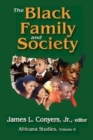 The Black Family and Society : Africana Studies - Book