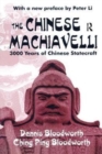 The Chinese Machiavelli : 3000 Years of Chinese Statecraft - Book