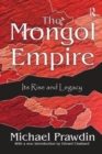 The Mongol Empire : Its Rise and Legacy - Book