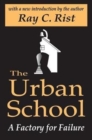 The Urban School : A Factory for Failure - Book