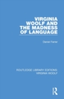 Virginia Woolf and the Madness of Language - Book