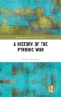 A History of the Pyrrhic War - Book