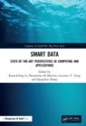 Smart Data : State-of-the-Art Perspectives in Computing and Applications - Book
