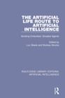The Artificial Life Route to Artificial Intelligence : Building Embodied, Situated Agents - Book