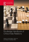 Routledge Handbook of China–India Relations - Book