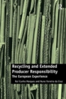 Recycling and Extended Producer Responsibility : The European Experience - Book