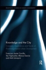 Knowledge and the City : Concepts, Applications and Trends of Knowledge-Based Urban Development - Book