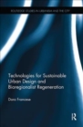 Technologies for Sustainable Urban Design and Bioregionalist Regeneration - Book