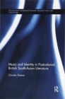 Music and Identity in Postcolonial British South-Asian Literature - Book