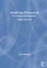 Introducing Pharmacology : For Nursing and Healthcare - Book
