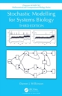 Stochastic Modelling for Systems Biology, Third Edition - Book