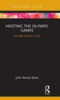 Hosting the Olympic Games : The Real Costs for Cities - Book