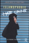 Islamophobic Hate Crime : A Student Textbook - Book