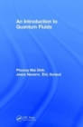 An Introduction to Quantum Fluids - Book