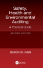 Safety, Health and Environmental Auditing : A Practical Guide, Second Edition - Book