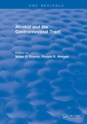 Revival: Alcohol and the Gastrointestinal Tract (1995) - Book