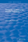 Computer Control in the Process Industries - Book