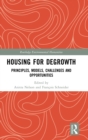 Housing for Degrowth : Principles, Models, Challenges and Opportunities - Book