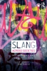 Slang Across Societies : Motivations and Construction - Book