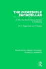The Incredible Eurodollar : Or Why the World's Money System is Collapsing - Book