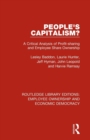 People's Capitalism? : A Critical Analysis of Profit-Sharing and Employee Share Ownership - Book