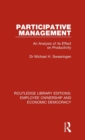 Participative Management : An Analysis of its Effect on Productivity - Book