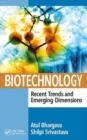 Biotechnology: Recent Trends and Emerging Dimensions - Book
