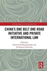 China's One Belt One Road Initiative and Private International Law - Book