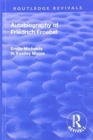 Revival: Autobiography of Friedrich Froebel (1915) - Book