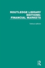 Routledge Library Editions: Financial Markets - Book