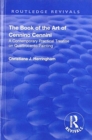 Revival: The Book of the Art of Cennino Cennini (1899) : A contemporary practical treatise on Quattrocento painting - Book